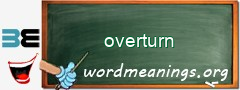 WordMeaning blackboard for overturn